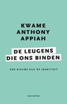 De leugens die ons binden - Kwame Anthony Appiah - 9789492928702