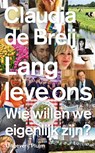 Lang leve ons - Claudia de Breij - 9789492928825
