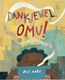 Dankjewel, Omu! - Oge Mora - 9789493007161