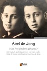 'Had het anders gekund?' - Abel de Jong - 9789493028135