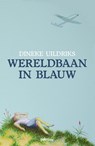 Wereldbaan in blauw - Dineke Uildriks - 9789493059467