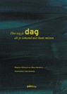 Hoe zeg je dag als je iemand niet kunt missen - Regine Hilhorst ; Wies Sanders - 9789493059542