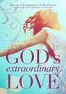God's Extraordinary Love - Dr. Kathy Swift - 9789493105232