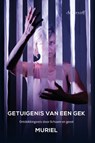 Getuigenis van een gek - Muriel - 9789493127265