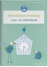 Klokkijken Analoog geschikt voor groep 3, 4 en 5 Leer- en oefenboek -  - 9789493128255