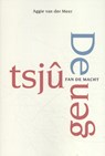 De Tsjûgen fan de macht - Aggie van der Meer - 9789493159167