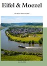 Eifel en Moezel - Elio Pelzers - 9789493160255