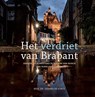 Het verdriet van Brabant - Adveniat ; Leo Fijen ; Peter van Dijk - 9789493161375