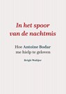 In het spoor van de Nachtmis - Brigit Woltjer - 9789493161610