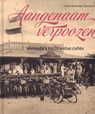 Aangenaam verpoozen - Frans Schouten ; Gerard de Vries - 9789493164123