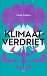 Klimaatverdriet - Marek Sindelka - 9789493168619