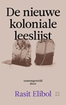 De nieuwe koloniale leeslijst - Rasit Elibol - 9789493168879