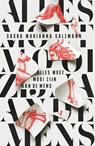 Alles moet mooi zijn aan de mens - Sasha Marianna Salzmann - 9789493169760