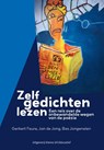 Zelf gedichten lezen - Gerbert Faure ; Jan de Jong ; Bas Jongenelen - 9789493170346