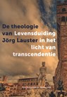 Levensduiding in het licht van transcendentie: - Rick Benjamins ; Wouter Slob - 9789493175457