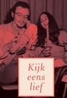 Kijk eens lief - Wim Jansen ; Elaine Jansen - 9789493175648