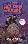 De laatste helden op aarde en de nachtmerriekoning - Max Brallier - 9789493189546