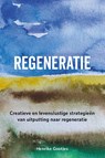 Regeneratie - Henrike Gootjes - 9789493198494