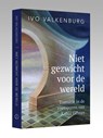 Niet gezwicht voor de wereld - Ivo Valkenburg - 9789493201101