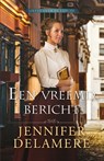 Een vreemd bericht - Jennifer Delamere - 9789493208858