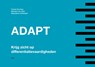 ADAPT - Trynke Keuning ; Marieke van Geel ; Marjoleine Dobbelaer - 9789493209671