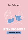 Lezen in groep 4 - José Schraven ; Karin van der Weijden - 9789493209947