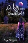 De kilte van een zomernacht - Inge Sleegers - 9789493210301