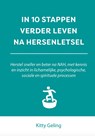 In 10 stappen verder leven na hersenletsel - Kitty Geling - 9789493222687