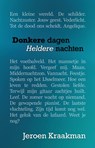 Donkere dagen, heldere nachten - Jeroen Kraakman - 9789493233706