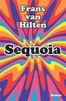Sequoia - Frans van Hilten - 9789493240247