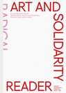Art and Solidarity Reader - Katya García-Antón ; Olivier Marboeuf ; Defne Ayas ; Ruangrupa - 9789493246027