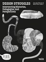 Design Struggles - Claudia Mareis ; Nina Paim ; Danah Abdulla - 9789493246522