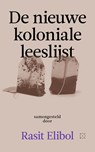 De nieuwe koloniale leeslijst - Rasit Elibol - 9789493248014