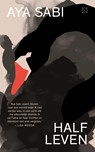 Half leven - Aya Sabi - 9789493248601