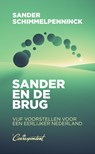 Sander en de brug - Sander Schimmelpenninck - 9789493254275