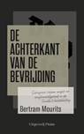 De achterkant van de bevrijding - Bertram Mourits - 9789493256538