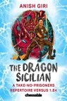 The Dragon Sicilian - Anish Giri - 9789493257351
