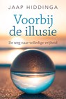 Voorbij de illusie - Jaap Hiddinga - 9789493259744