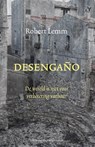 Desengaño - Robert Lemm - 9789493262201