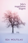 Ida's nagelaten dagen - Gea Wolfslag - 9789493266025