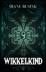 Wikkelkind - Diane Busink - 9789493266537