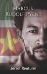 Marcus Rudolf Pyent - Jerrol D. Renfurm - 9789493266582