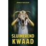 Sluimerend kwaad - Ronald van Assen - 9789493266674