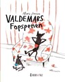 Valdemars fopspenen - Maria Jönsson - 9789493268388