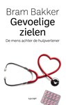 Gevoelige zielen - Bram Bakker - 9789493272521