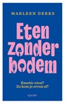 Eten zonder bodem - Marleen Derks - 9789493272941