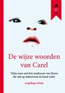 De wijze woorden van Carel - Angélique Kuijs - 9789493280274