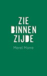 Zie binnenzijde - Merel Morre - 9789493282391