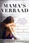Mama's verraad - Anne-Britt Harsem - 9789493285040