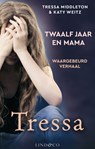 Twaalf jaar en mama - Tressa Middleton ; Katy Weitz - 9789493285545